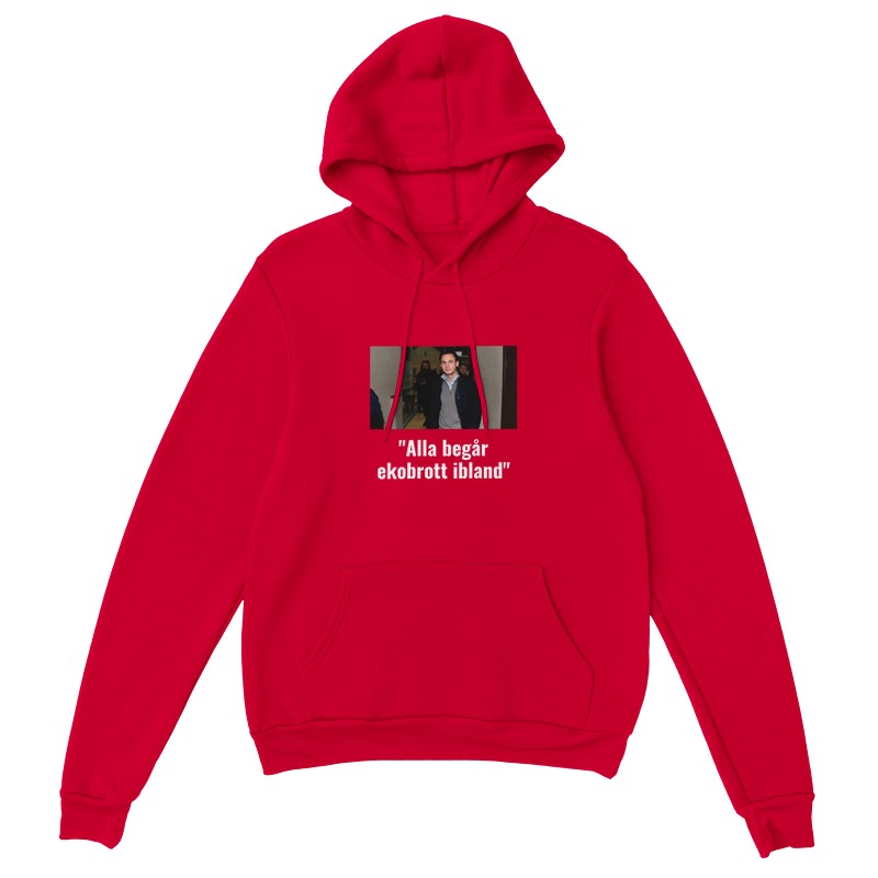 Alla begår ekobrott ibland - Hoodie